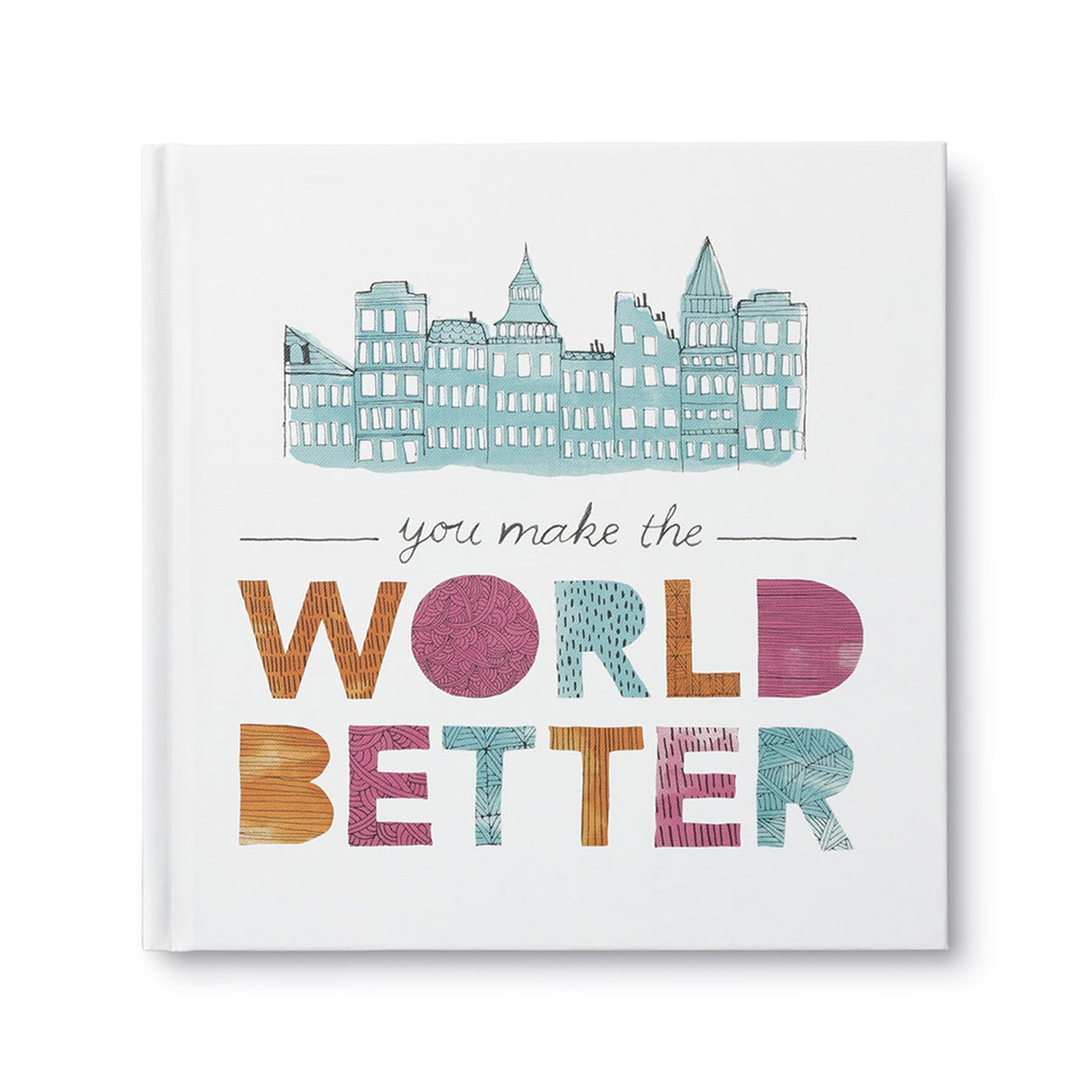 You Make The World Better book